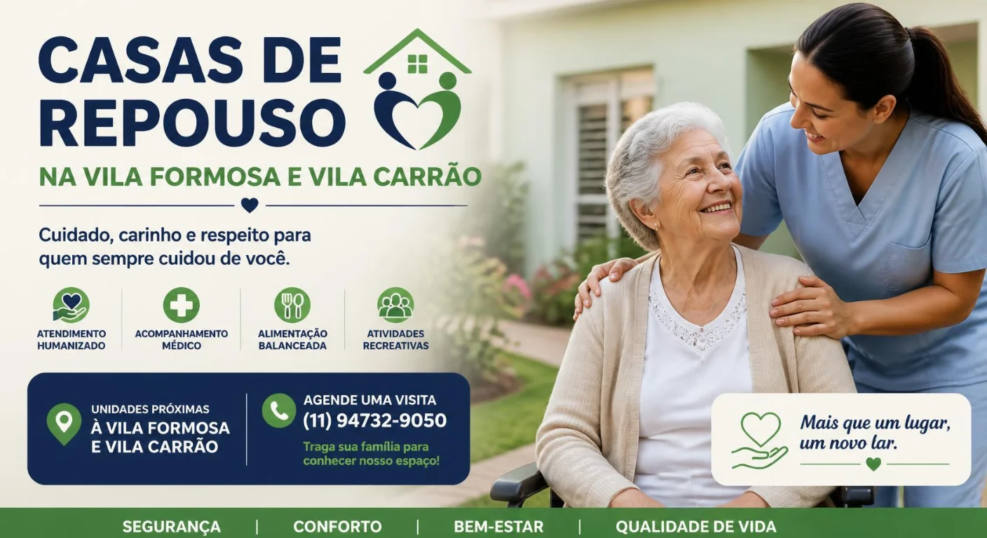 Casas de Repouso na Vila Formosa e Vila Carrão
